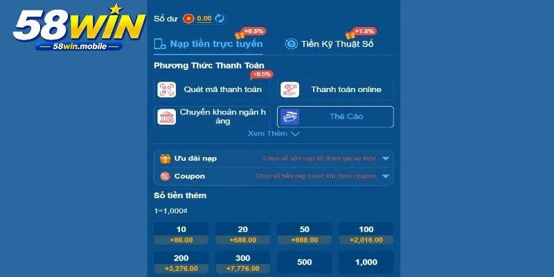 Cách Nạp Tiền 58WIN - Hướng Dẫn Nạp Nhanh Và Chuẩn